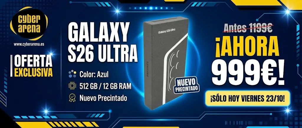 Oferta Galaxy S26 Ultra 512 GB nuevo precintado por 999 € en Cyber Arena Dénia